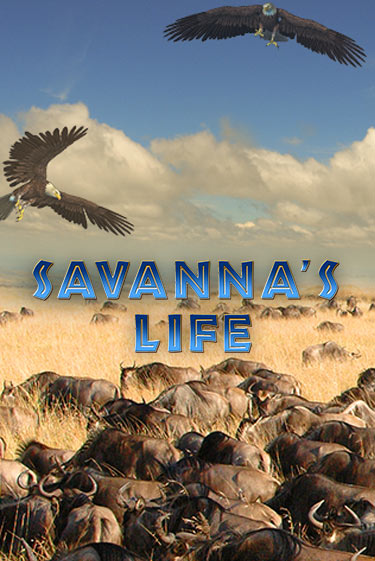 Savannas Life играть в онлайн казино Фараон Казино Онлайн без регистрации