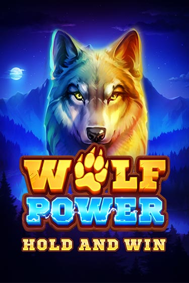 Wolf Power: Hold and Win играть в онлайн казино Фараон Казино Онлайн без регистрации